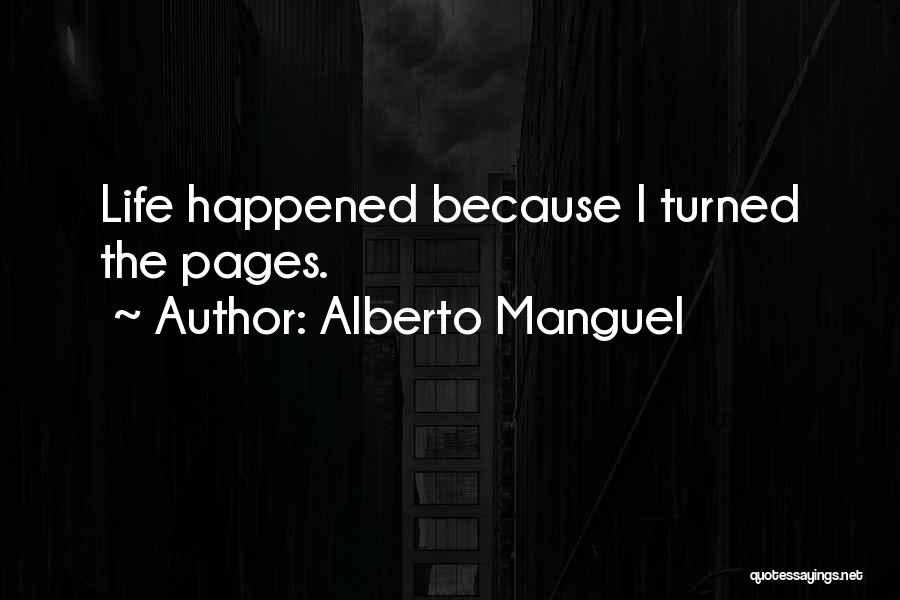 Alberto Manguel Quotes 1305281