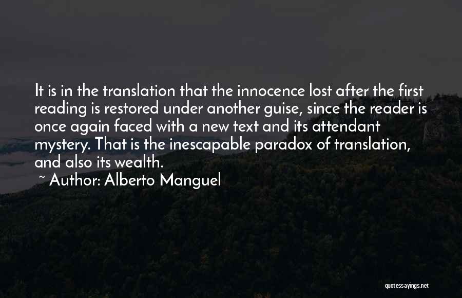 Alberto Manguel Quotes 1392637