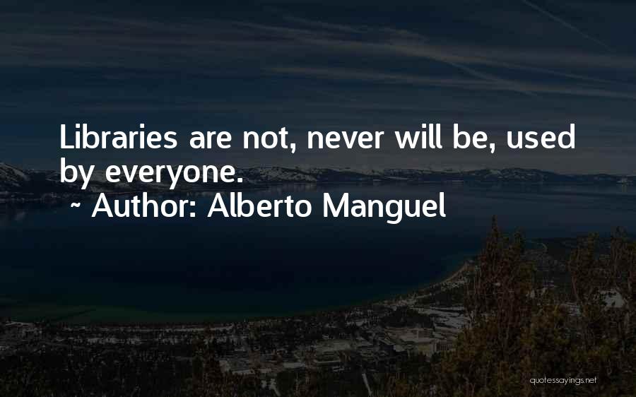 Alberto Manguel Quotes 1929639