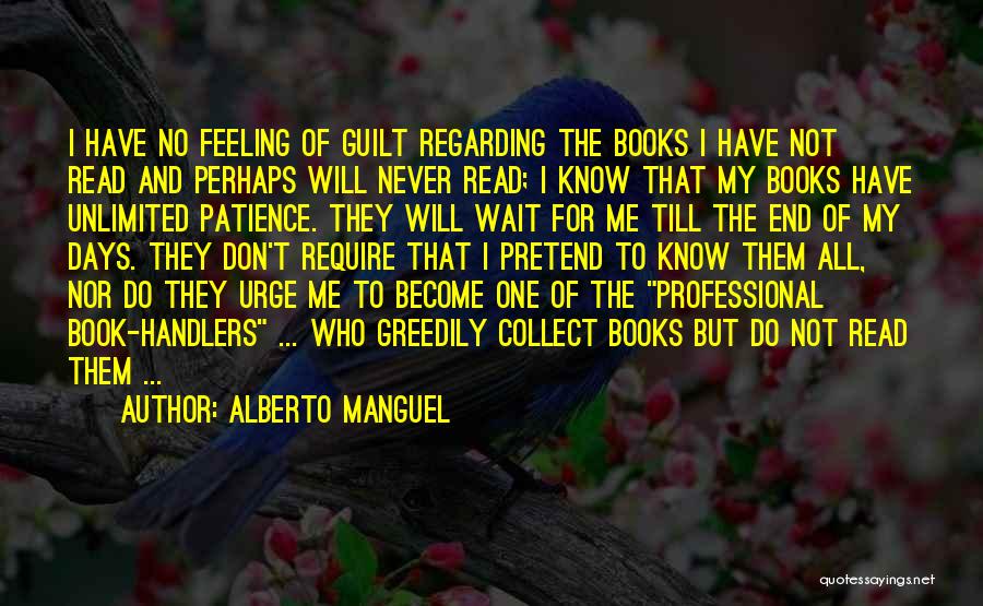 Alberto Manguel Quotes 2165266