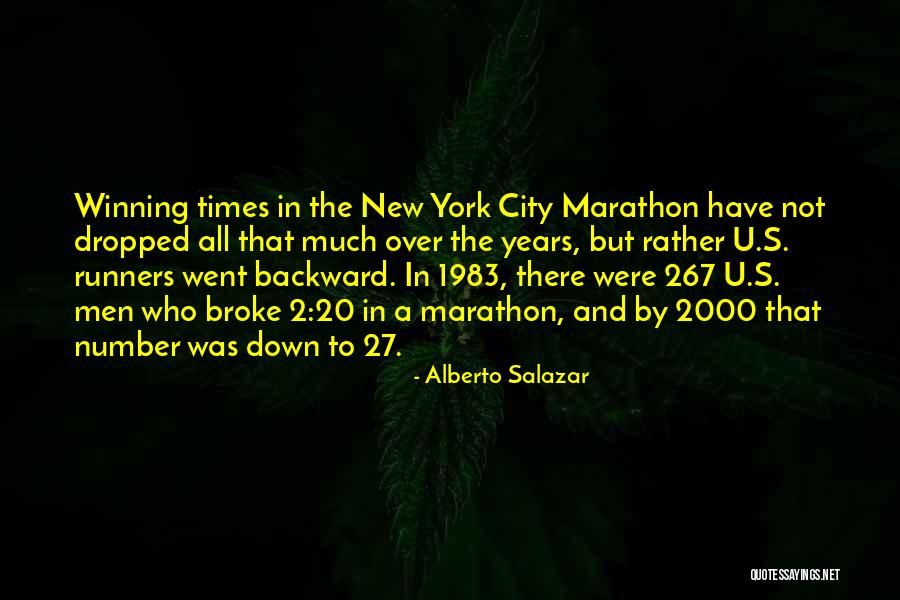 Alberto Salazar Quotes 1057301 Alberto Salazar Quotes 1057301