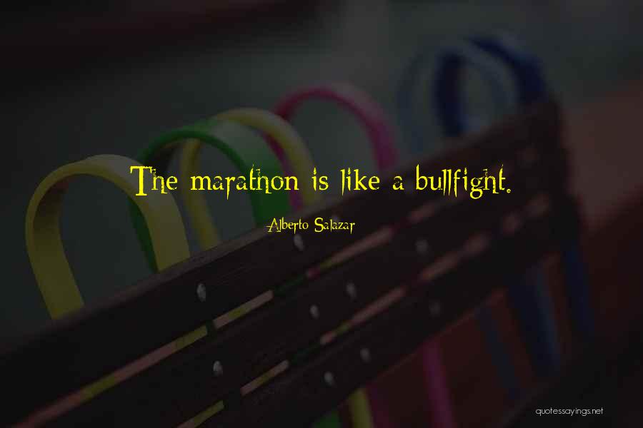 Alberto Salazar Quotes 192403 Alberto Salazar Quotes 192403