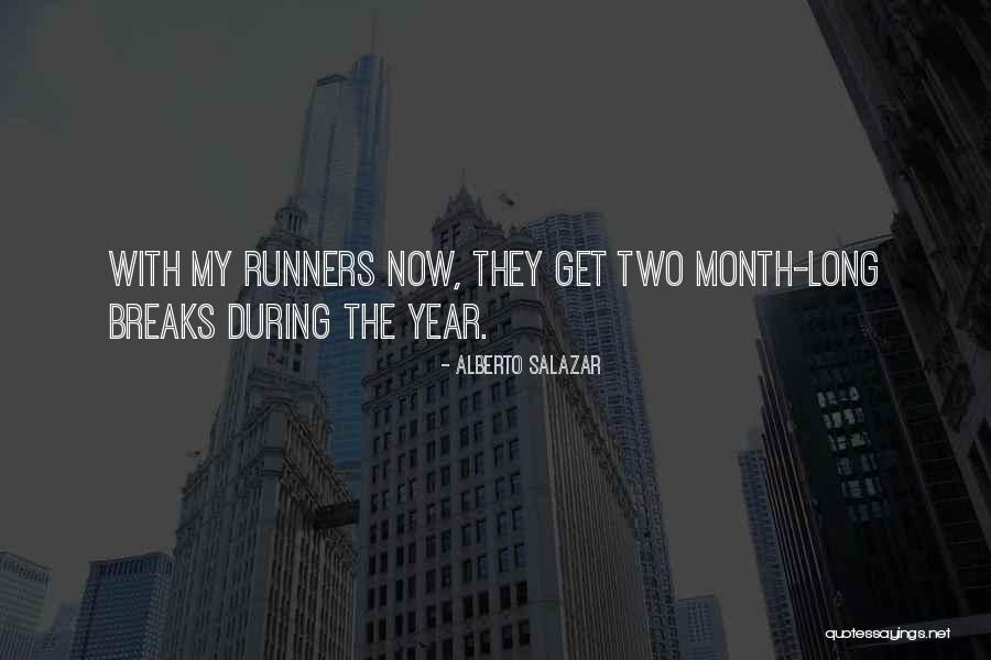 Alberto Salazar Quotes 963850 Alberto Salazar Quotes 963850