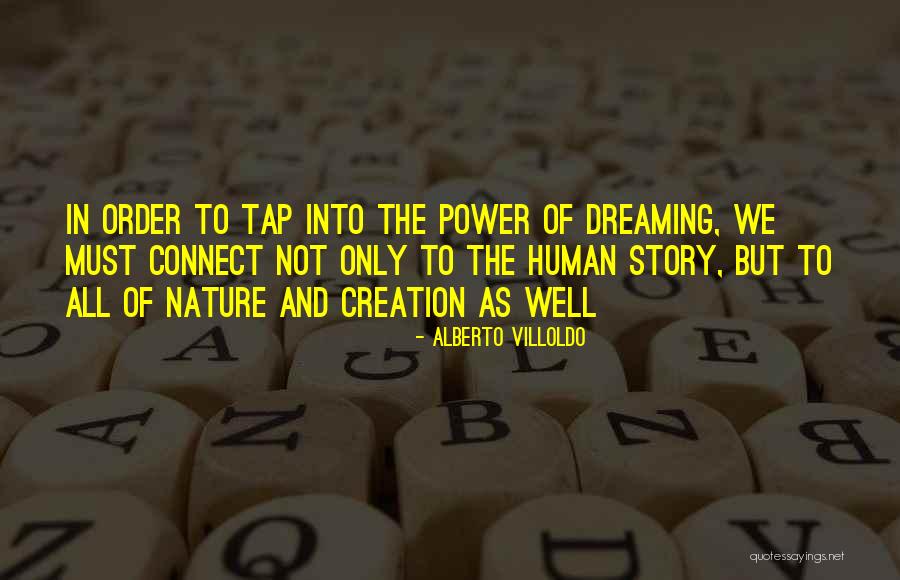 Alberto Villoldo Quotes 1019998 Alberto Villoldo Quotes 1019998