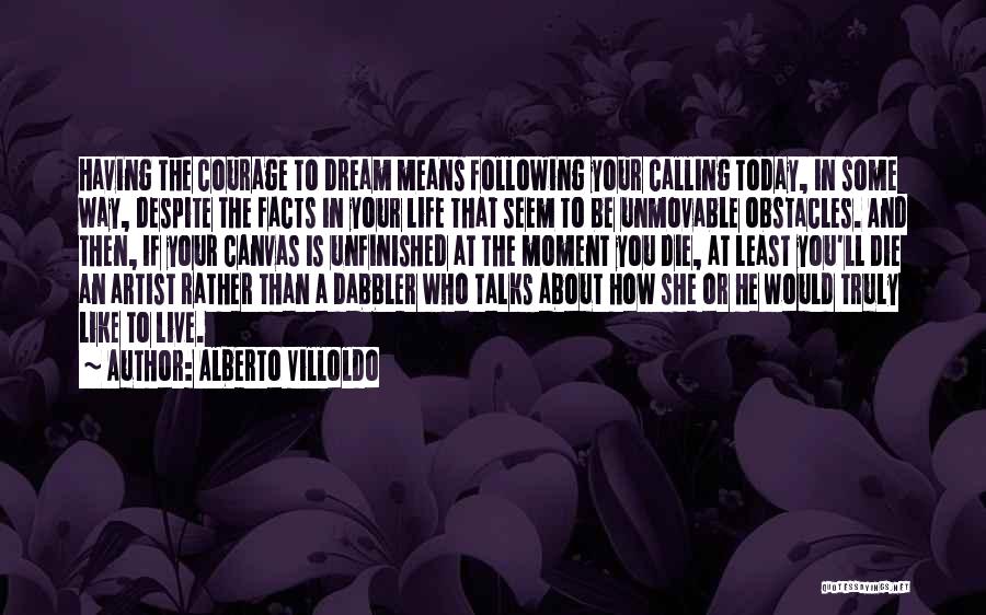 Alberto Villoldo Quotes 1248689