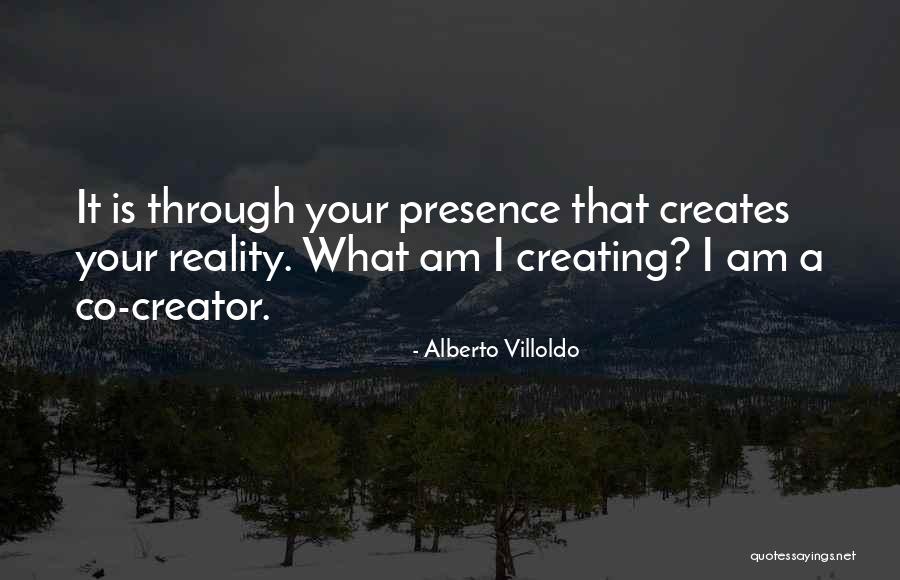 Alberto Villoldo Quotes 1665383 Alberto Villoldo Quotes 1665383