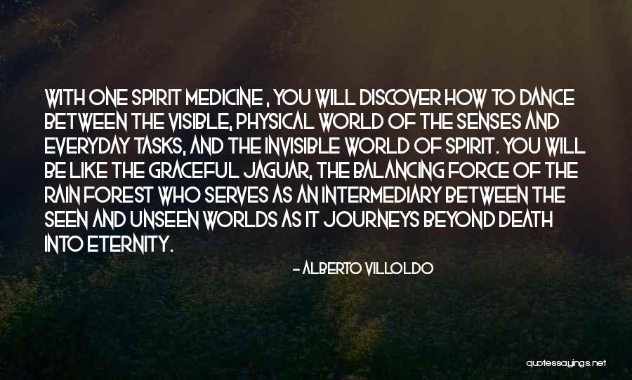 Alberto Villoldo Quotes 1696903 Alberto Villoldo Quotes 1696903