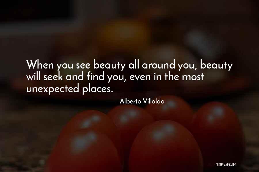 Alberto Villoldo Quotes 1865623 Alberto Villoldo Quotes 1865623