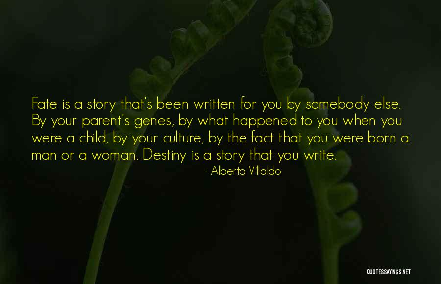 Alberto Villoldo Quotes 2260276 Alberto Villoldo Quotes 2260276