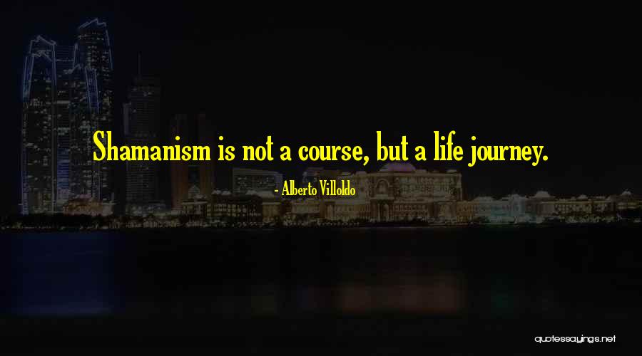 Alberto Villoldo Quotes 471422 Alberto Villoldo Quotes 471422