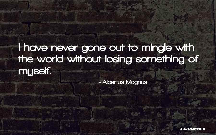 Albertus Magnus Quotes 486553