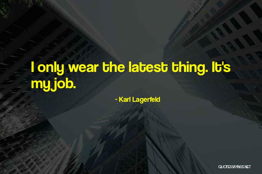 Albertz Engineering Quotes By Karl Lagerfeld Albertz Engineering Quotes By Karl Lagerfeld
