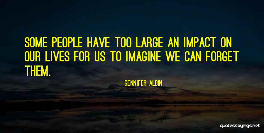 Albin Quotes By Gennifer Albin Albin Quotes By Gennifer Albin