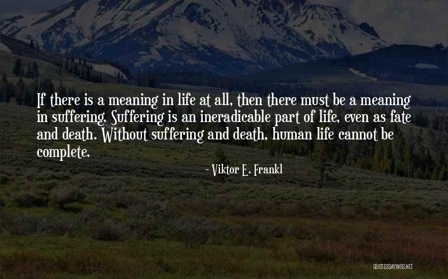 Albinele In Martie Quotes By Viktor E. Frankl Albinele In Martie Quotes By Viktor E. Frankl