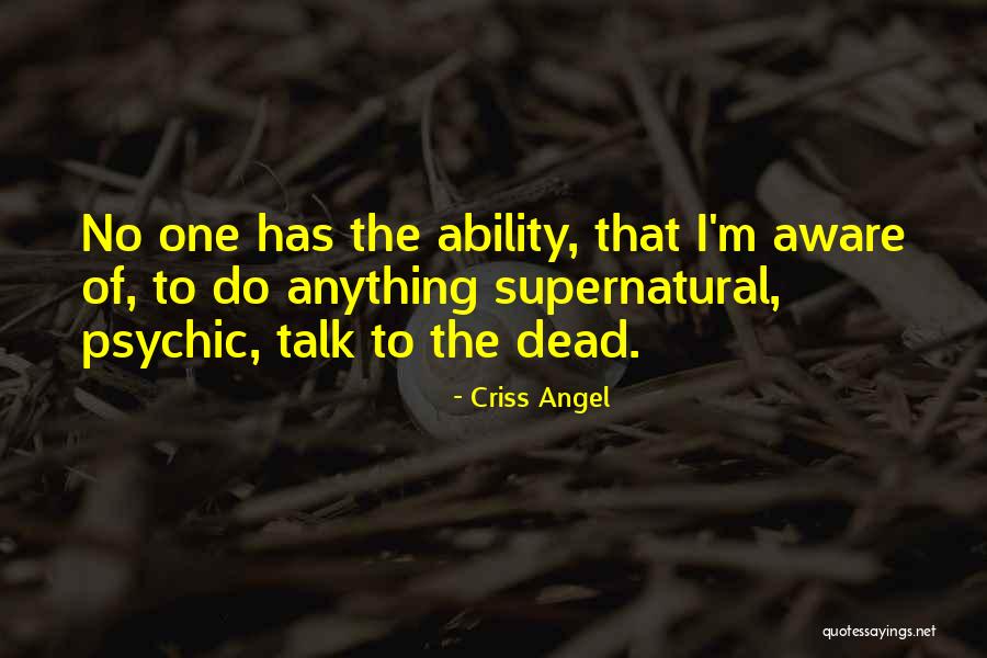 Albinus Pleco Quotes By Criss Angel Albinus Pleco Quotes By Criss Angel