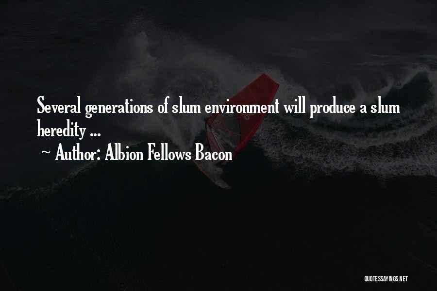 Albion Fellows Bacon Quotes 1216443