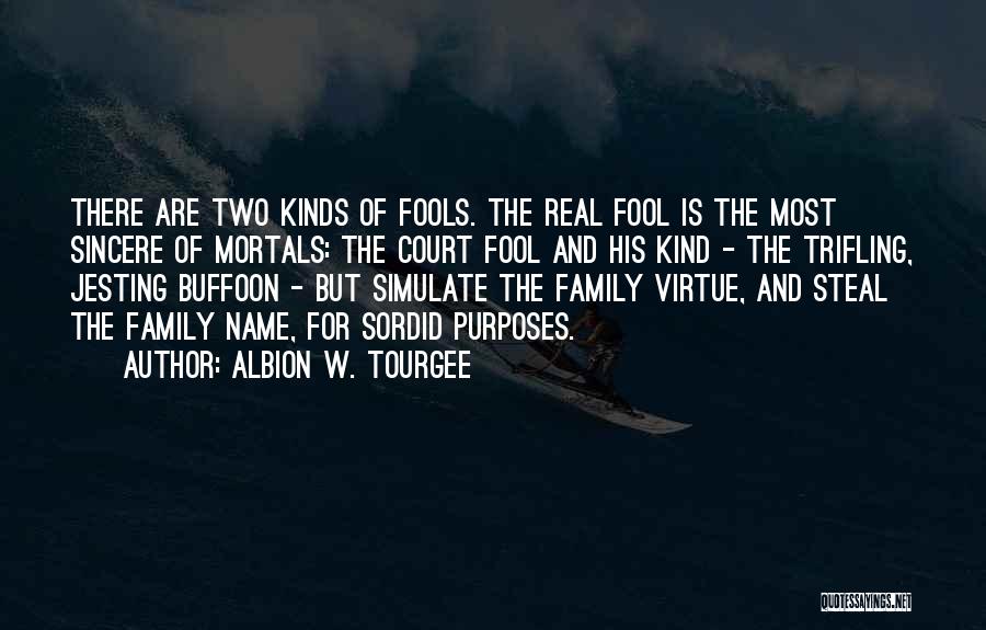 Albion W. Tourgee Quotes 1333593