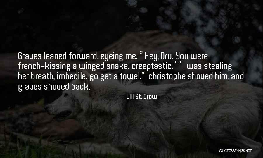 Alborg Home Quotes By Lili St. Crow Alborg Home Quotes By Lili St. Crow