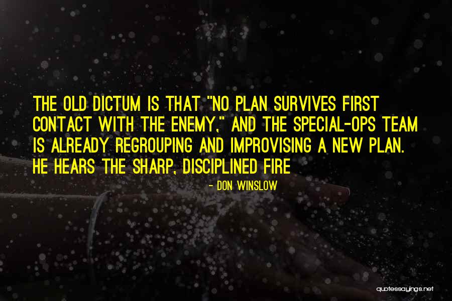 Alboroto Quotes By Don Winslow Alboroto Quotes By Don Winslow