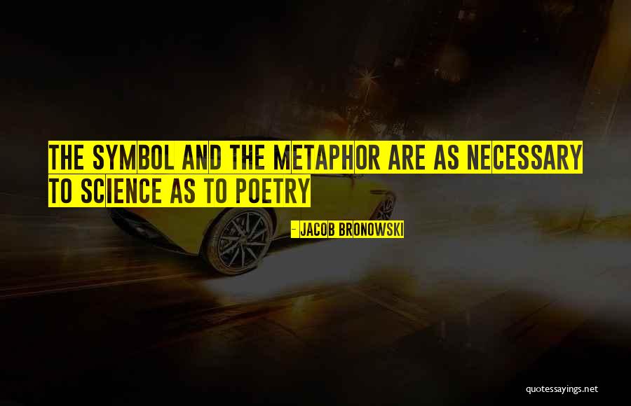 Albrecht Entrati Quotes By Jacob Bronowski Albrecht Entrati Quotes By Jacob Bronowski