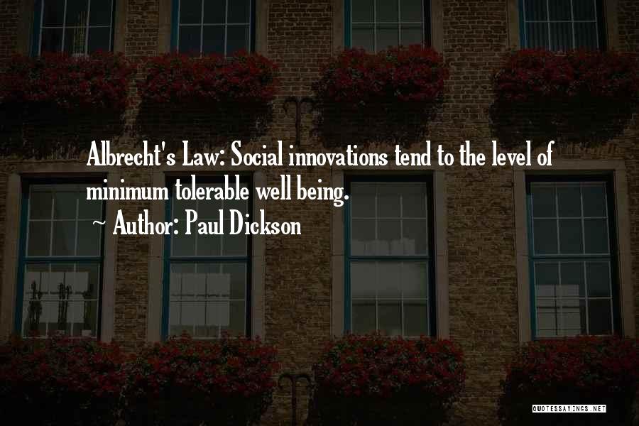 Albrecht Quotes By Paul Dickson