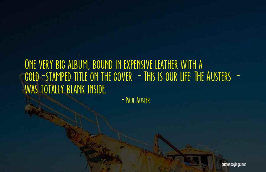 Album Cover Quotes By Paul Auster Album Cover Quotes By Paul Auster
