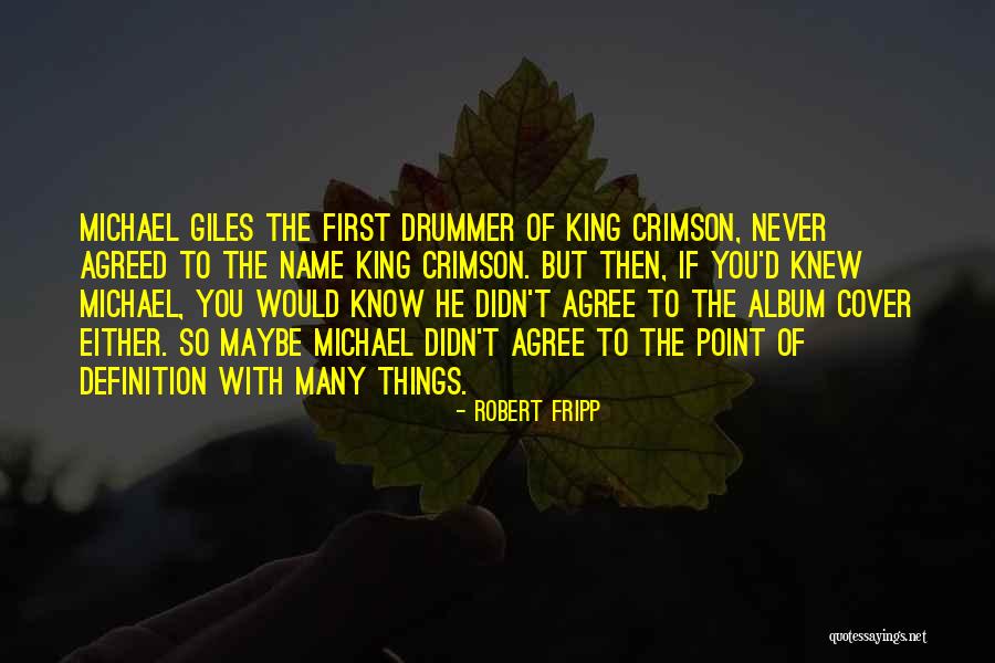 Album Name For Quotes By Robert Fripp Album Name For Quotes By Robert Fripp