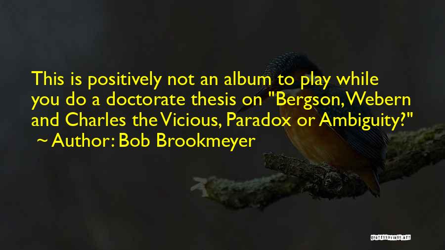 Albums Quotes By Bob Brookmeyer