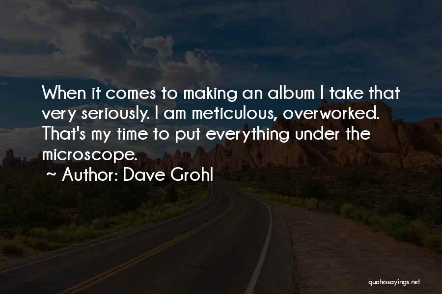 Albums Quotes By Dave Grohl