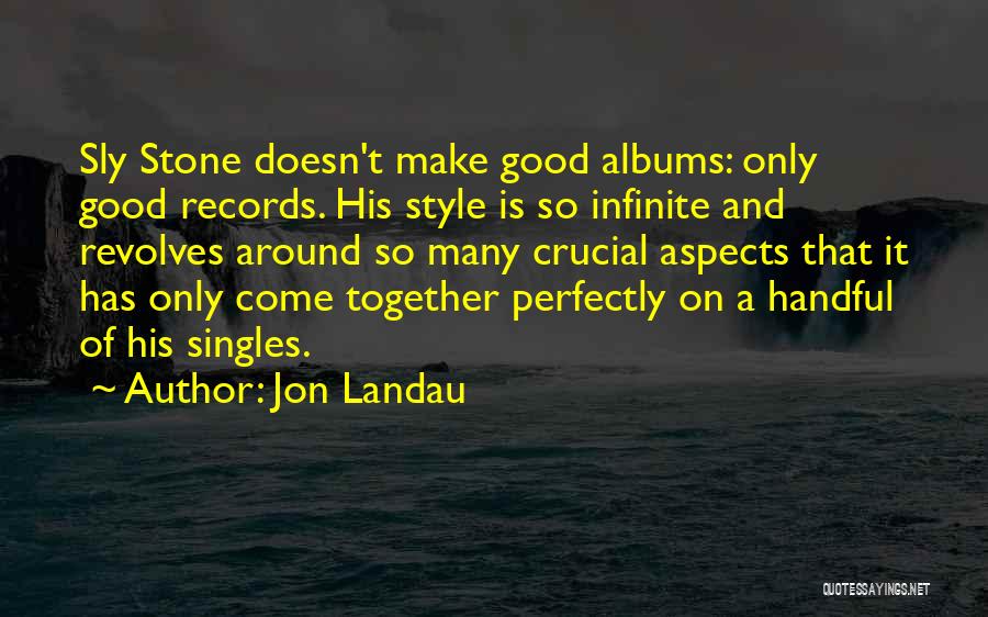 Albums Quotes By Jon Landau