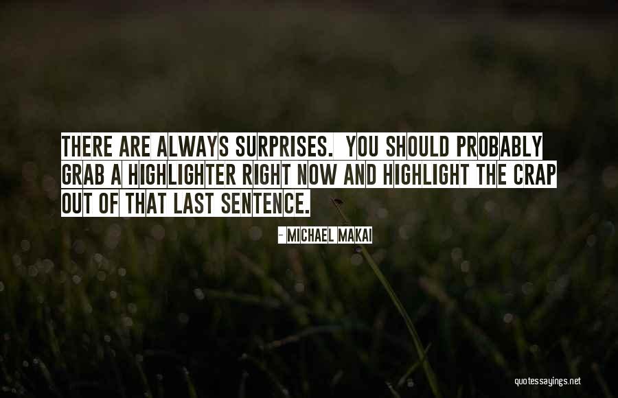 Alburtis Quotes By Michael Makai Alburtis Quotes By Michael Makai