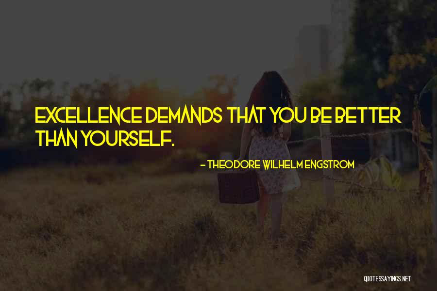 Alburtis Quotes By Theodore Wilhelm Engstrom