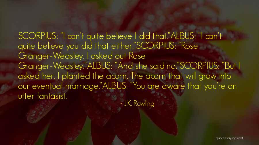 Albus Quotes By J.K. Rowling Albus Quotes By J.K. Rowling