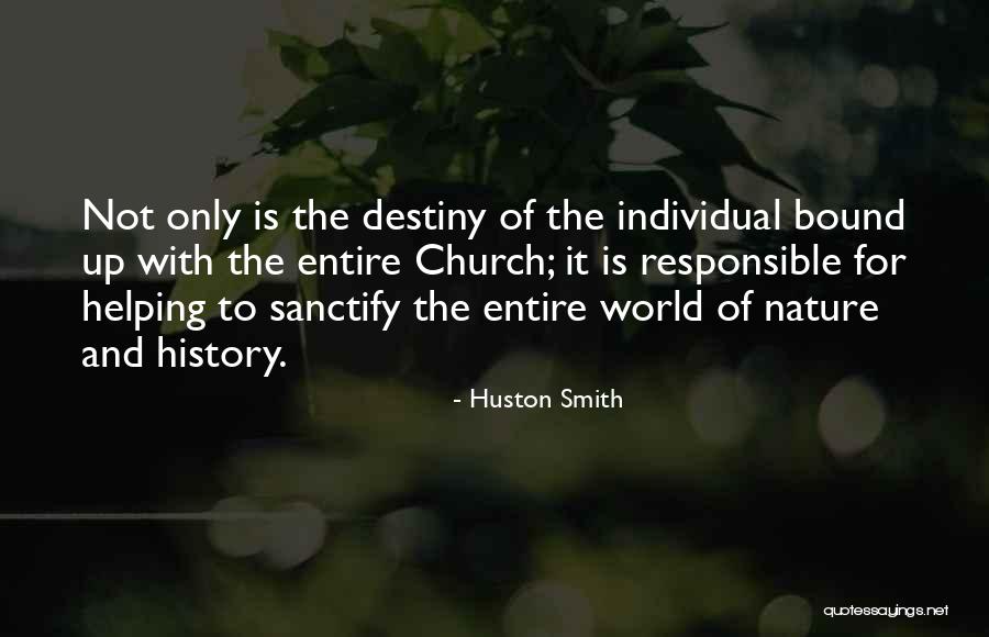 Albutt Bagging Quotes By Huston Smith Albutt Bagging Quotes By Huston Smith