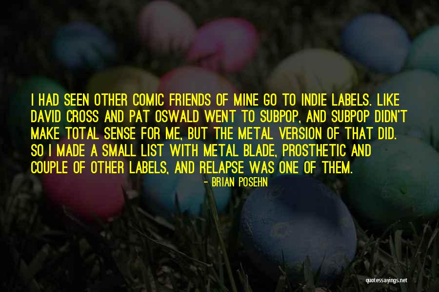 Albutt Buckets Quotes By Brian Posehn Albutt Buckets Quotes By Brian Posehn