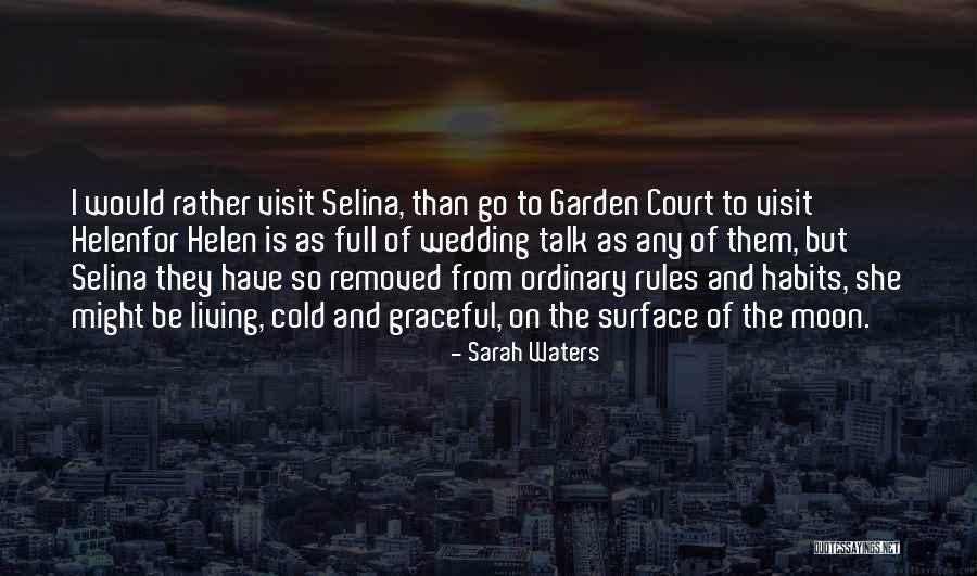 Alcala Western Quotes By Sarah Waters Alcala Western Quotes By Sarah Waters