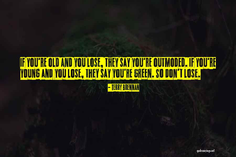 Alcala Western Quotes By Terry Brennan Alcala Western Quotes By Terry Brennan