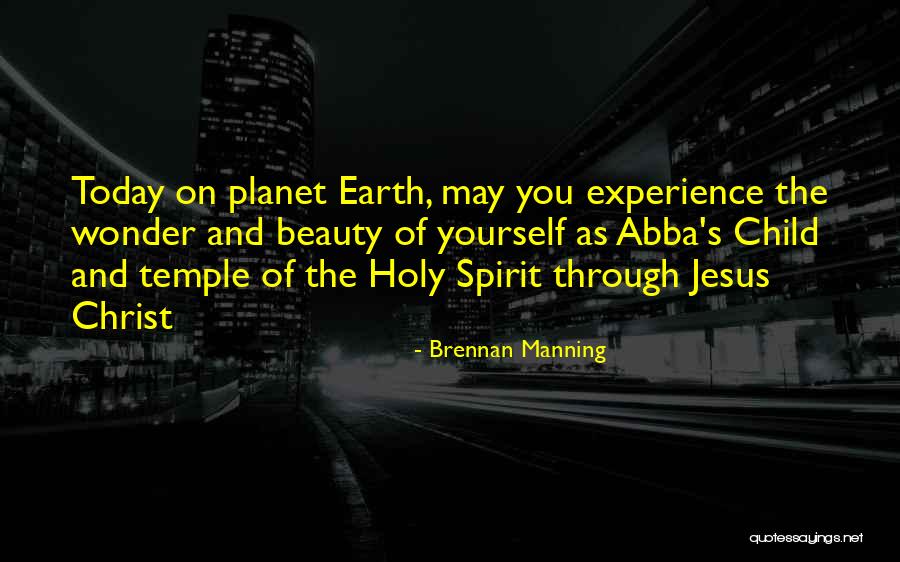 Alcantarillado Guayaquil Quotes By Brennan Manning Alcantarillado Guayaquil Quotes By Brennan Manning