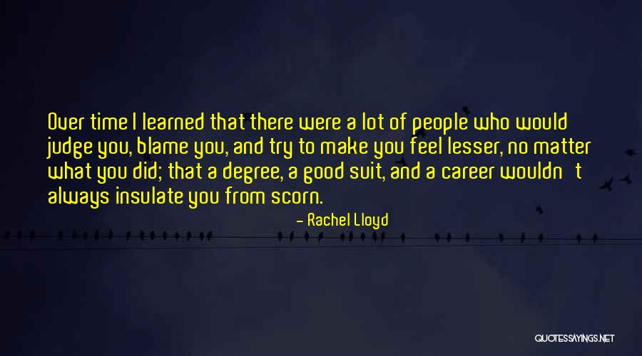 Alcantarillas Sucias Quotes By Rachel Lloyd Alcantarillas Sucias Quotes By Rachel Lloyd