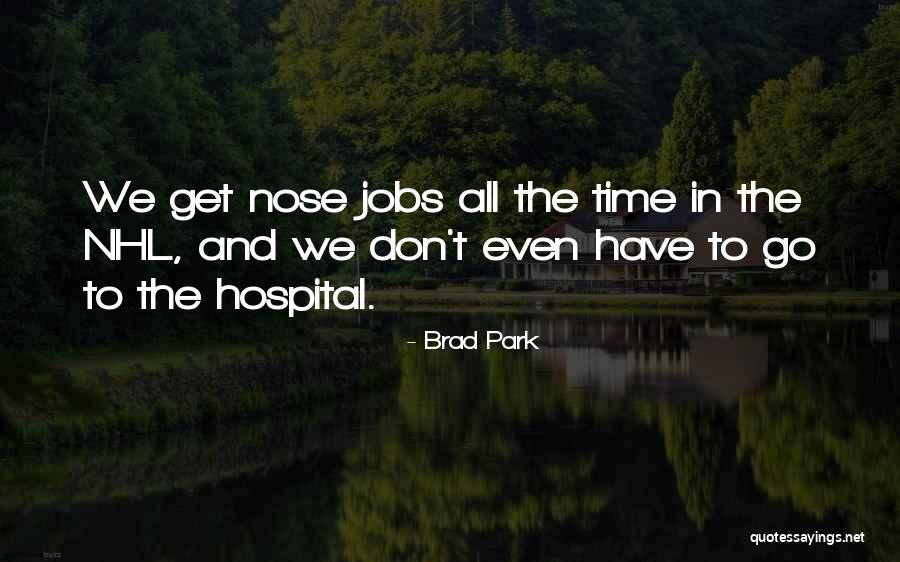 Alcanzando Una Quotes By Brad Park Alcanzando Una Quotes By Brad Park