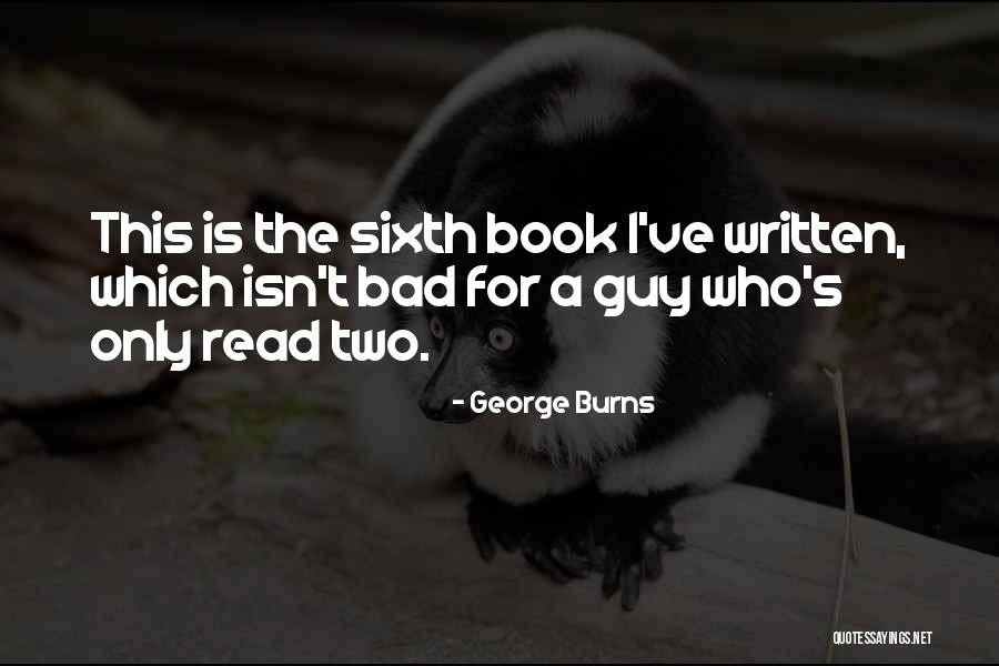 Alcatraz Prisoners Quotes By George Burns Alcatraz Prisoners Quotes By George Burns