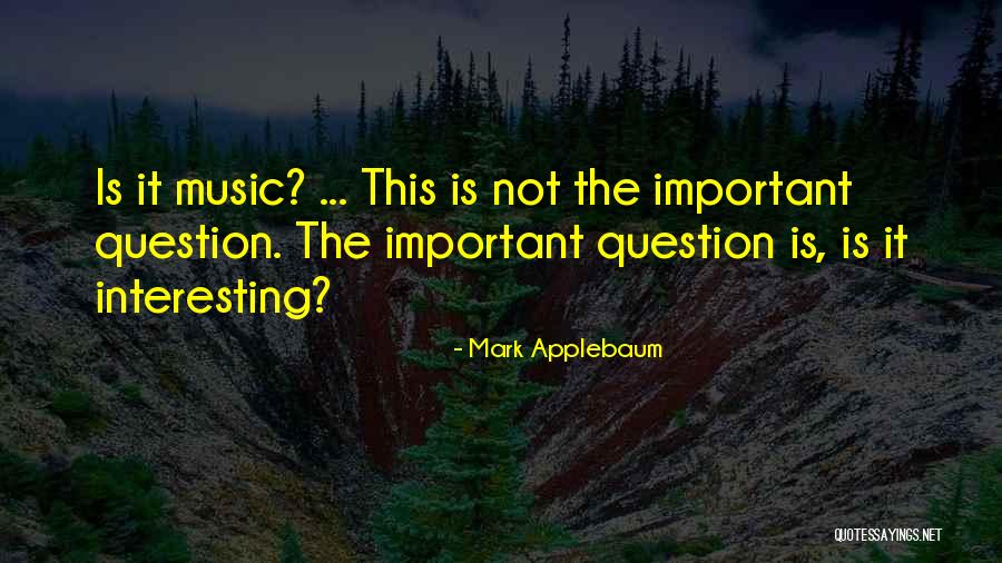 Alcayata Para Quotes By Mark Applebaum Alcayata Para Quotes By Mark Applebaum
