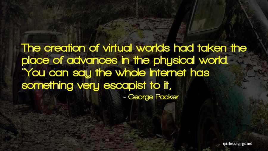 Alcayatas Quotes By George Packer Alcayatas Quotes By George Packer