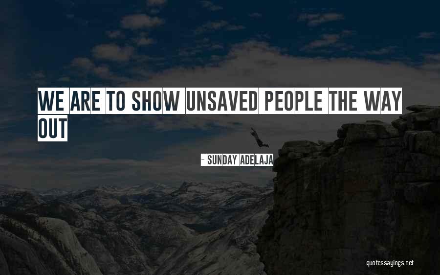 Alcee The Awakening Quotes By Sunday Adelaja Alcee The Awakening Quotes By Sunday Adelaja