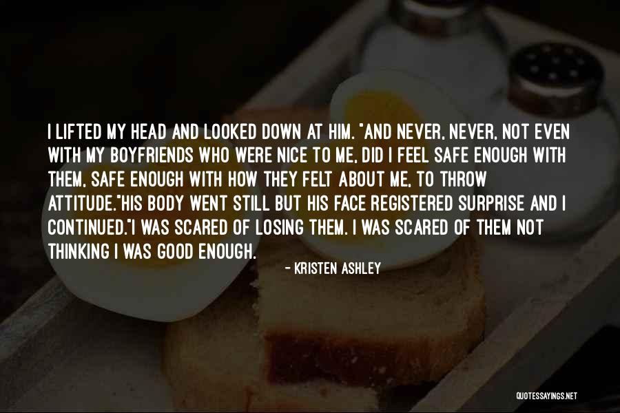 Alcega Fotos Quotes By Kristen Ashley Alcega Fotos Quotes By Kristen Ashley