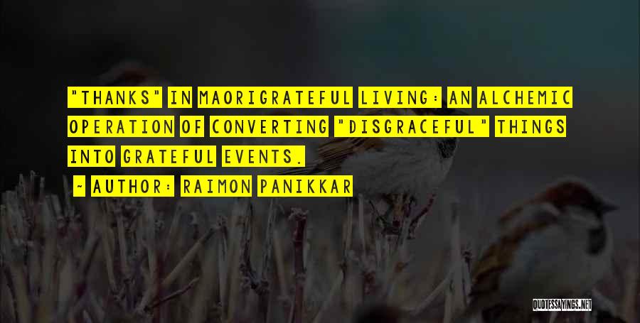 Alchemic Quotes By Raimon Panikkar