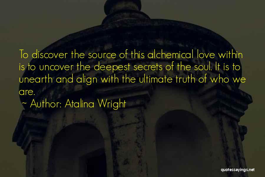 Alchemical Quotes By Atalina Wright