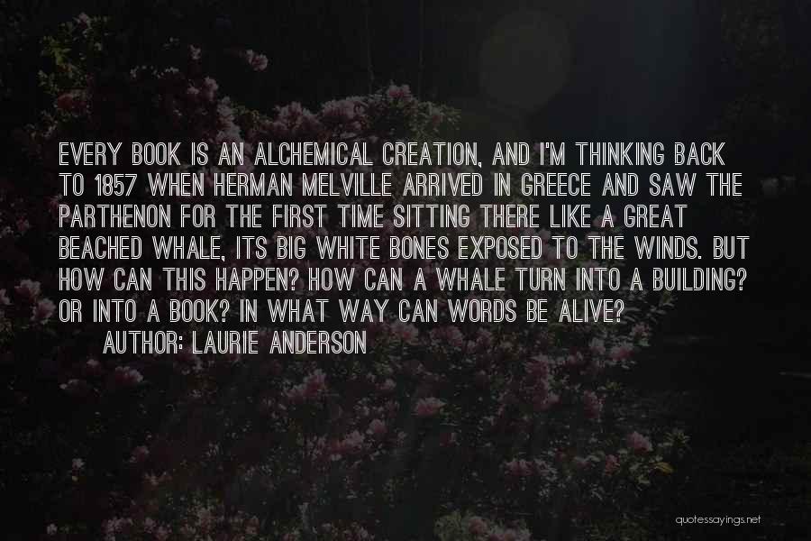 Alchemical Quotes By Laurie Anderson