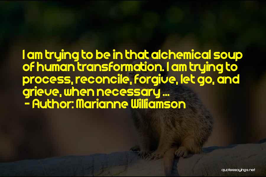 Alchemical Quotes By Marianne Williamson