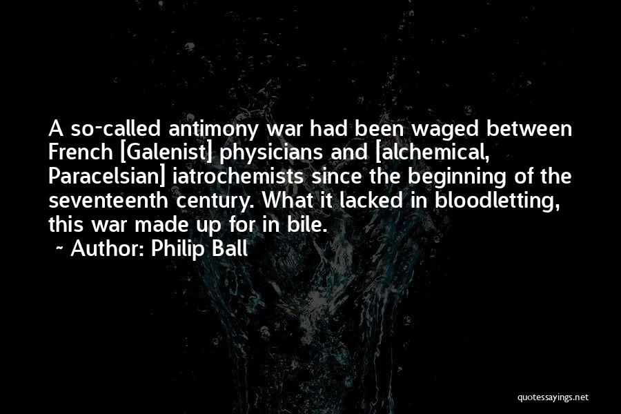 Alchemical Quotes By Philip Ball